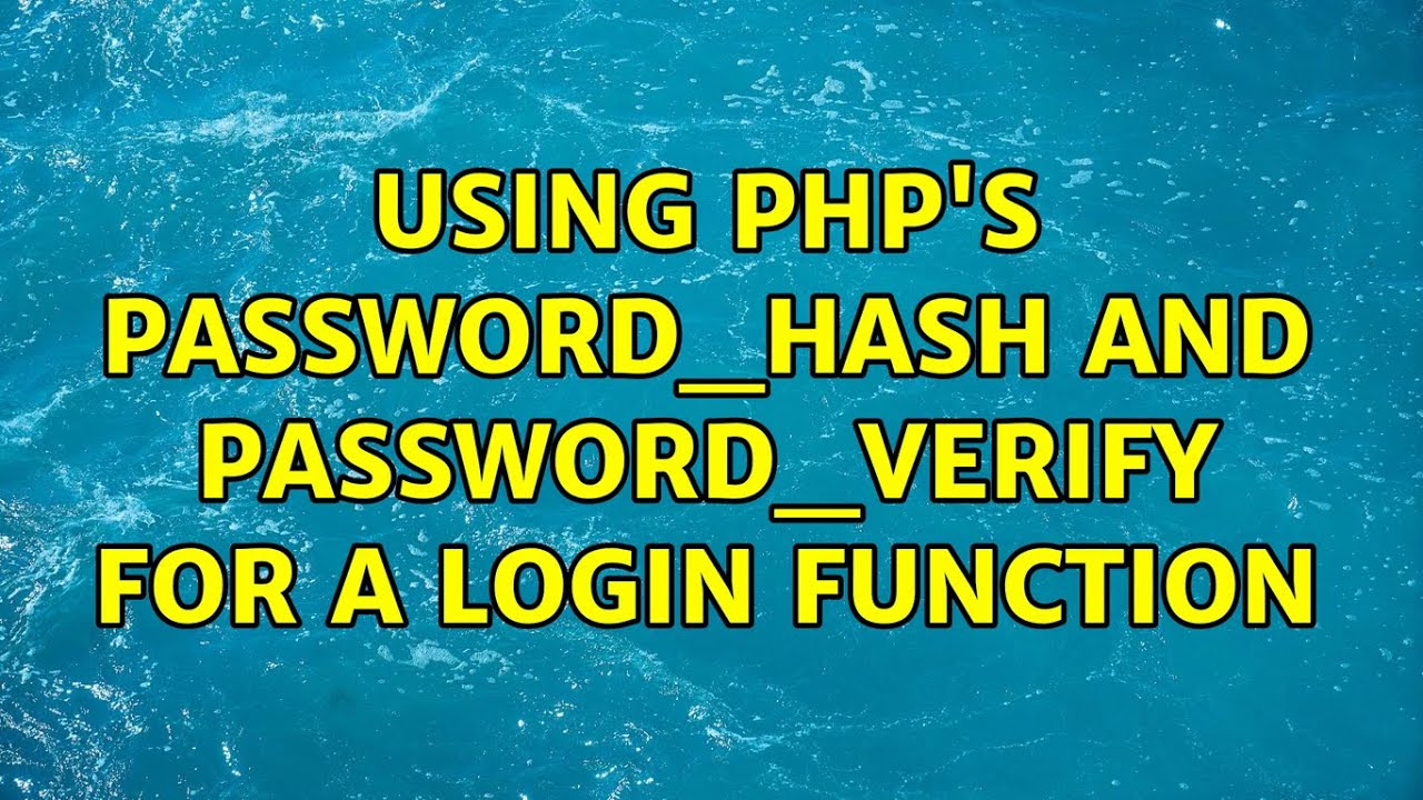 Using PHP's password_hash and password_verify for a login function