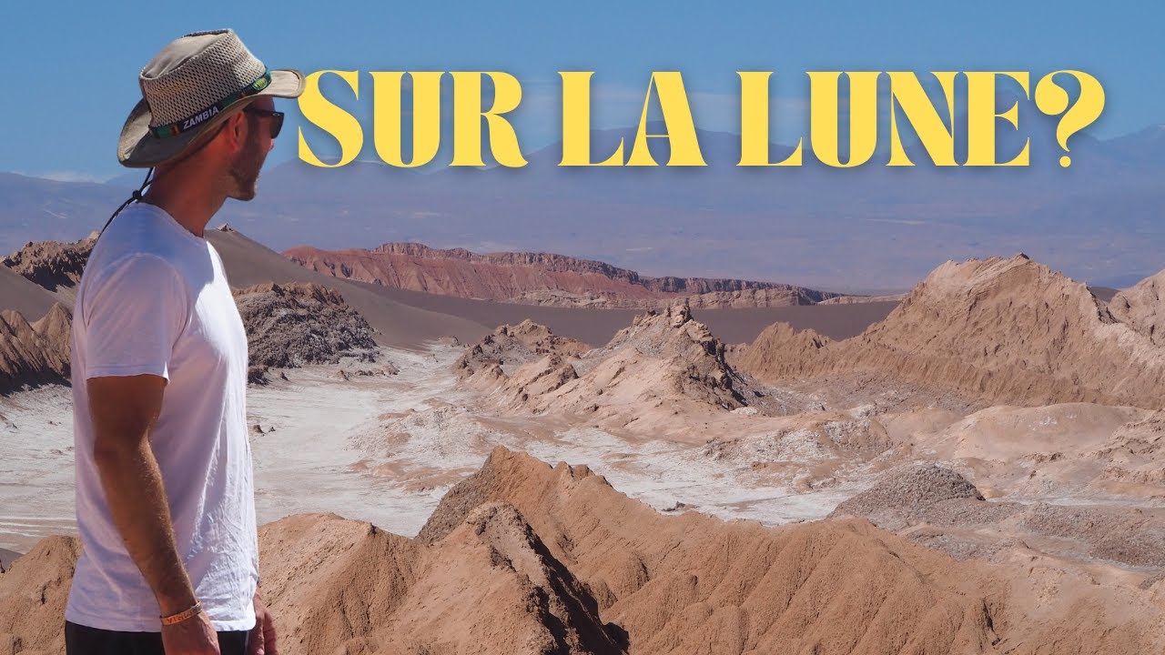 On atterri sur la lune dans le désert d'Atacama - EP47