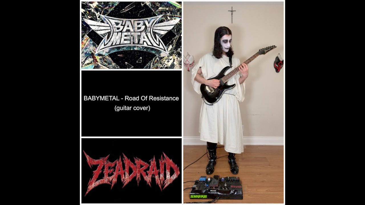 BABYMETAL - Road Of Resistance (guitar cover)