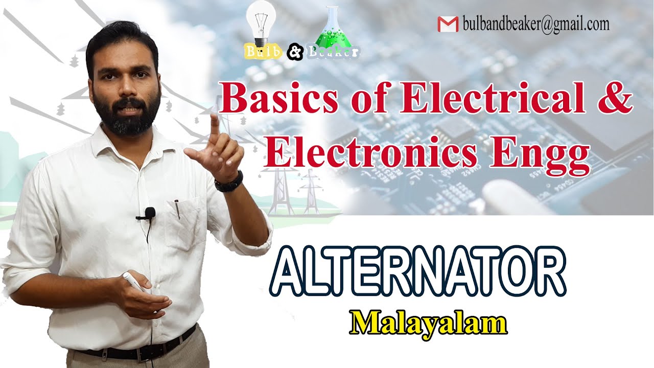 Alternator | Basics of Electrical and Electronics Engineering - Part 7 | Malayalam |