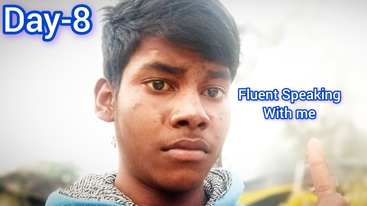 Day 8 | Speak in English with me | Dipankar from UP 