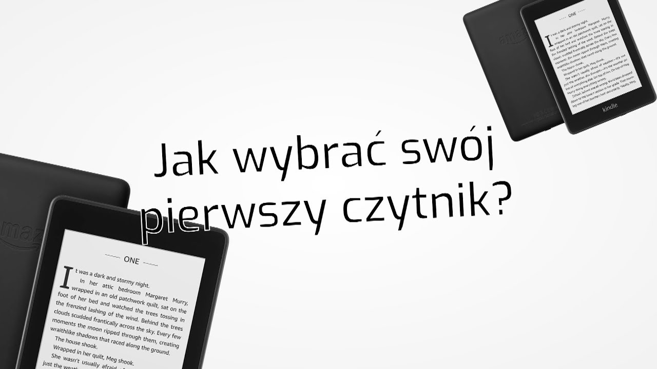 Jak wybrać sw&oacute;j pierwszy czytnik? 2019/20