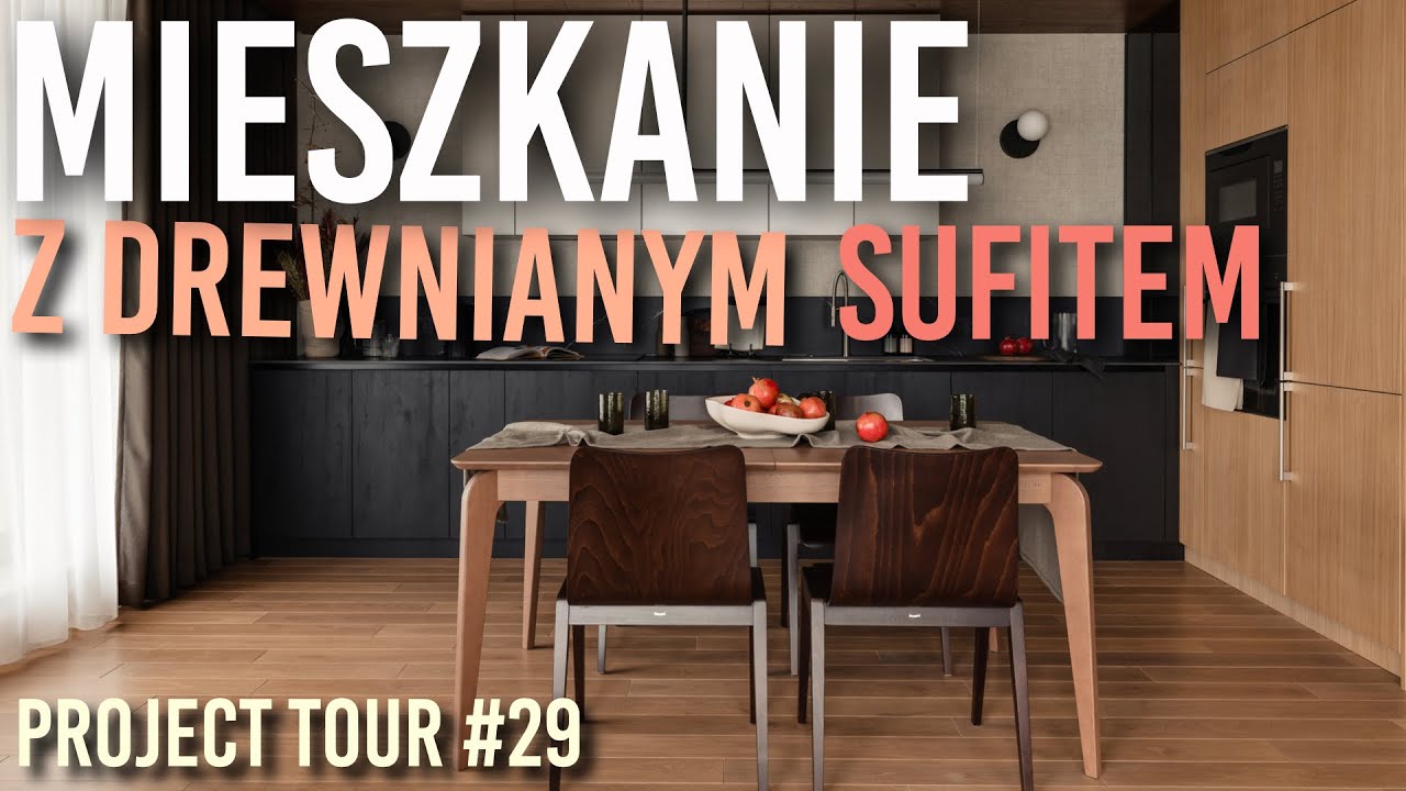 Niezwykłe mieszkanie z drewnianym sufitem - Project Tour #29