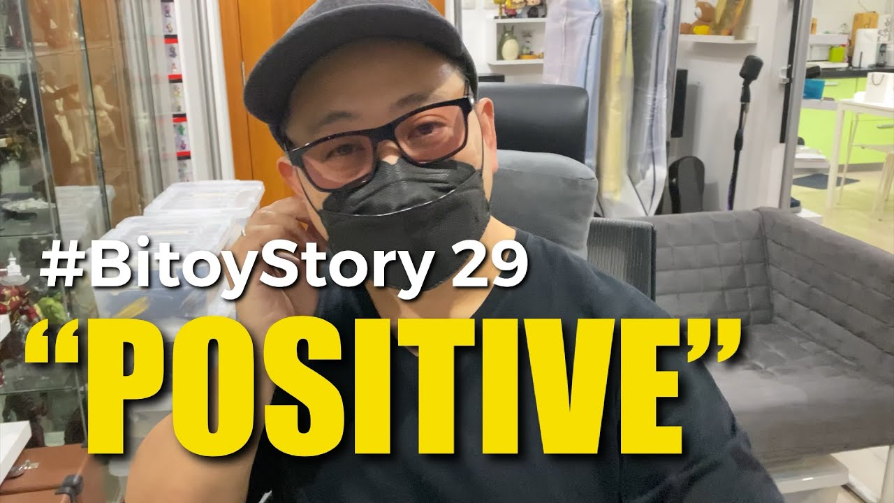 #BitoyStory 29: &ldquo;POSITIVE&rdquo;