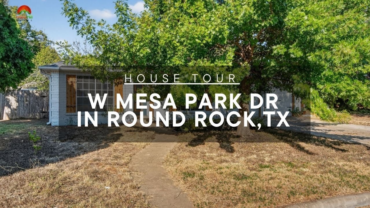 MLS House Tour:1906 W Mesa Park Dr in Round Rock, TX. - Charming & Updated Home in Round Rock