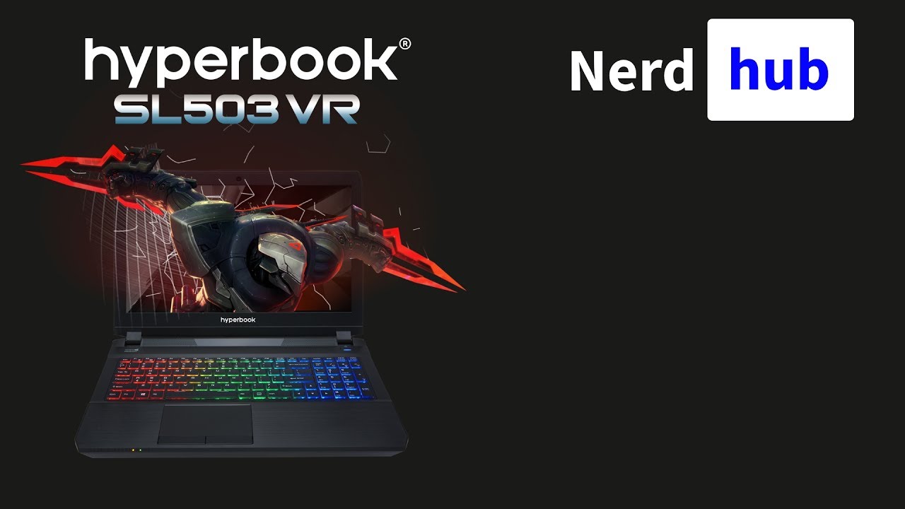 Hyperbook SL503VR - recenzja laptopa z GTX 1060
