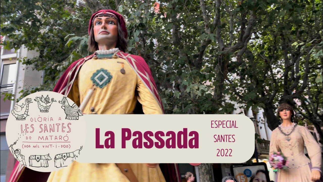 Les Santes 2022 - La Passada