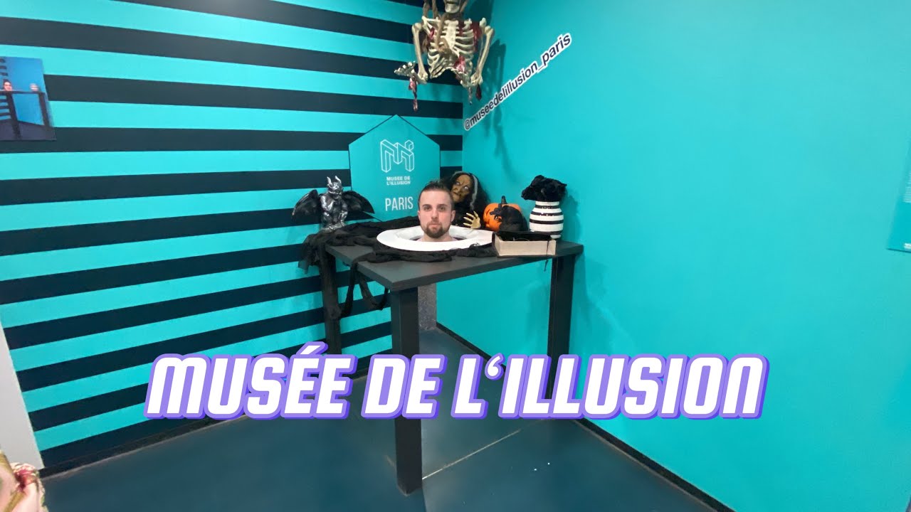 On visite le MUSÉE DE L’ILLUSION