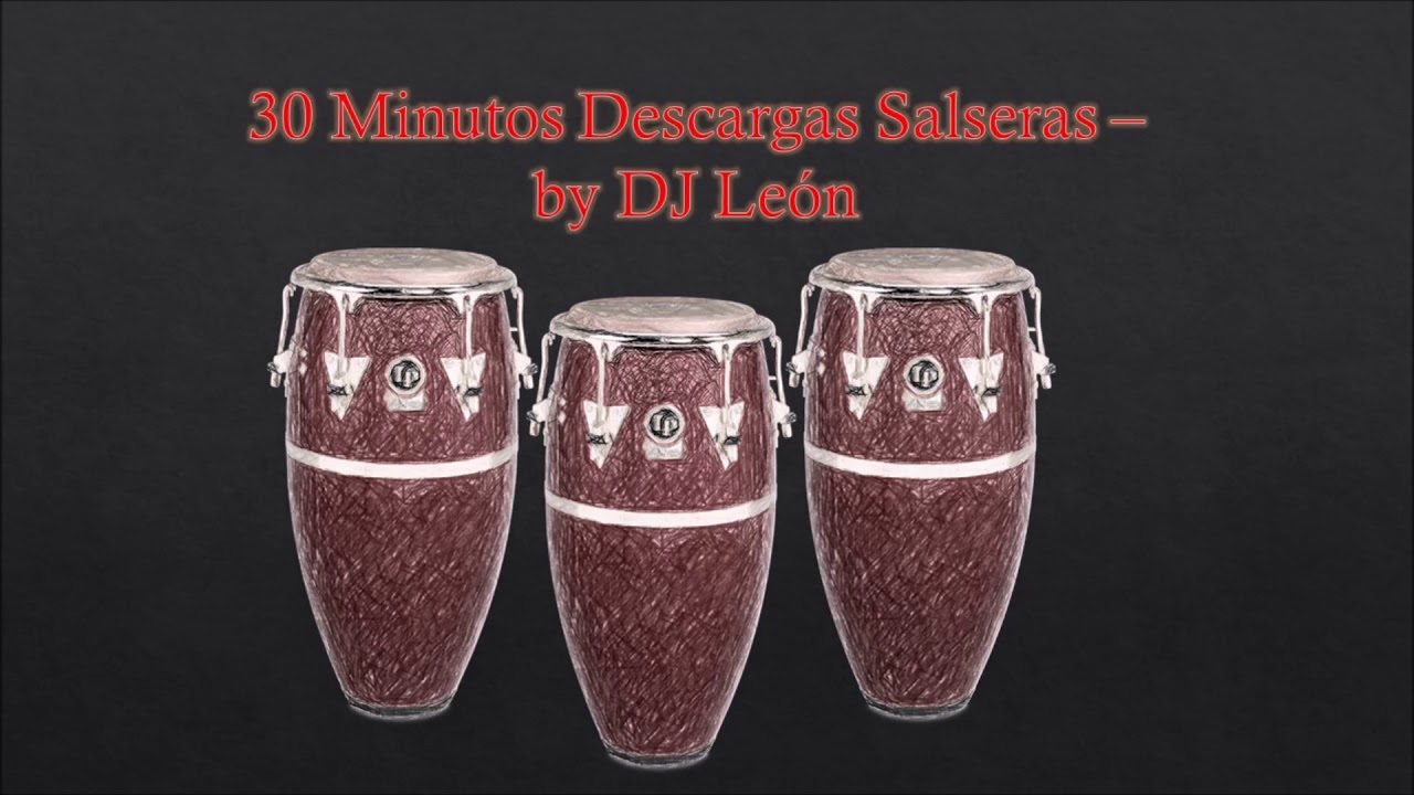 Descargas Salseras - 30 Minutos