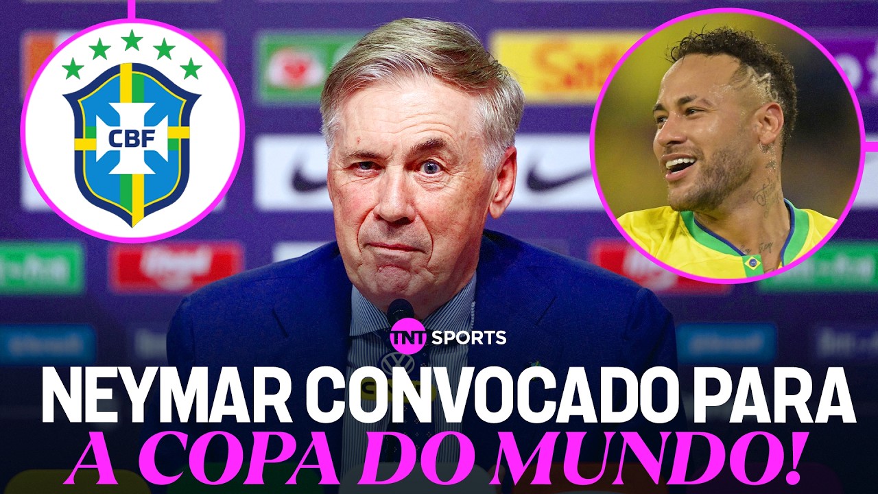 O NEYMAR VOLTOU! CONFIRA A CONVOCA&Ccedil;&Atilde;O DO ANCELOTTI PARA A COPA DO MUNDO DE 2026