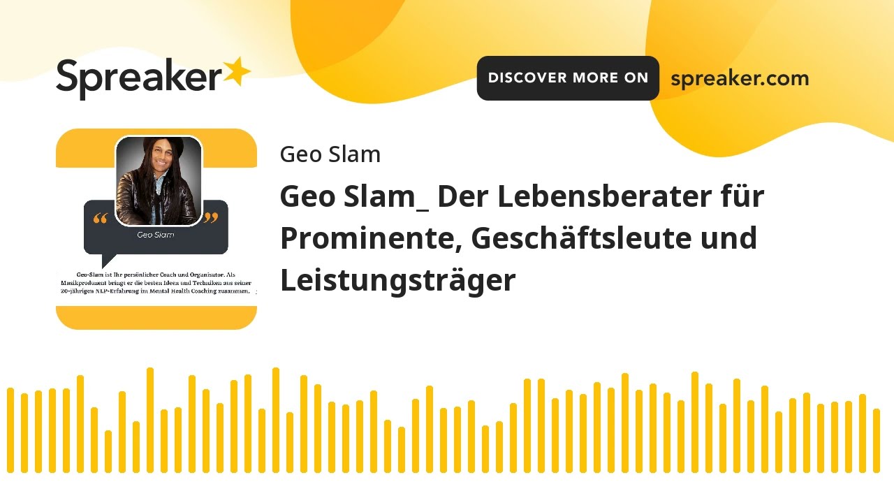 Geo Slam_ Der Lebensberater f&uuml;r Prominente, Gesch&auml;ftsleute und Leistungstr&auml;ger