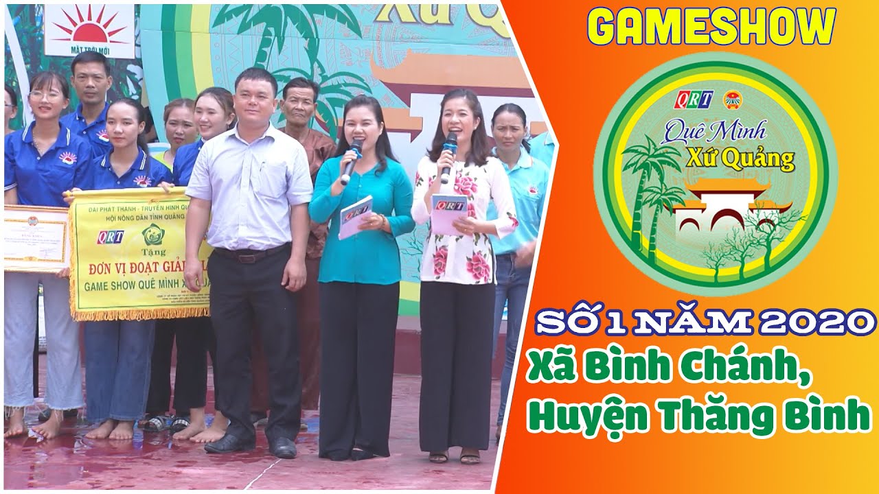 Quê Mình Xứ Quảng || Số 1 Năm 2020 (tại xã Bình Chánh, huyện Thăng Bình) || QRT