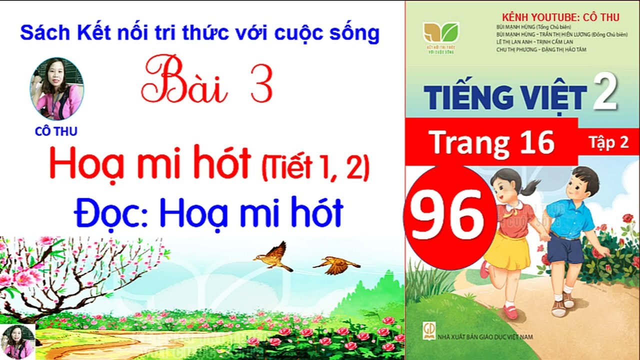 Tiếng Việt lớp 2| Kết nối tri thức| Bài 3 Hoạ mi hót | Tiết 1,2 | Học kì 2| Cô Thu| #96