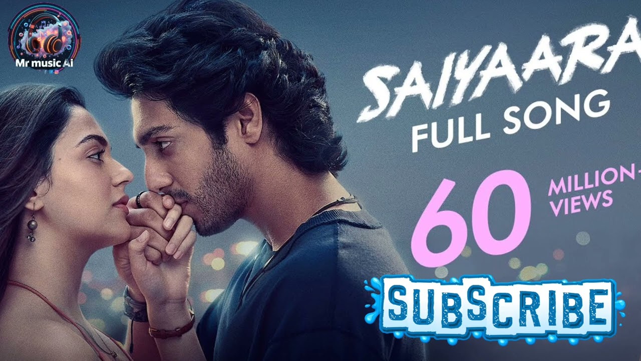Saiyaara Full Song |Ahaan Panday,Aneet Padda | Tanishk Bagchi,Faheem A, Arslan N |Irshad Kamil