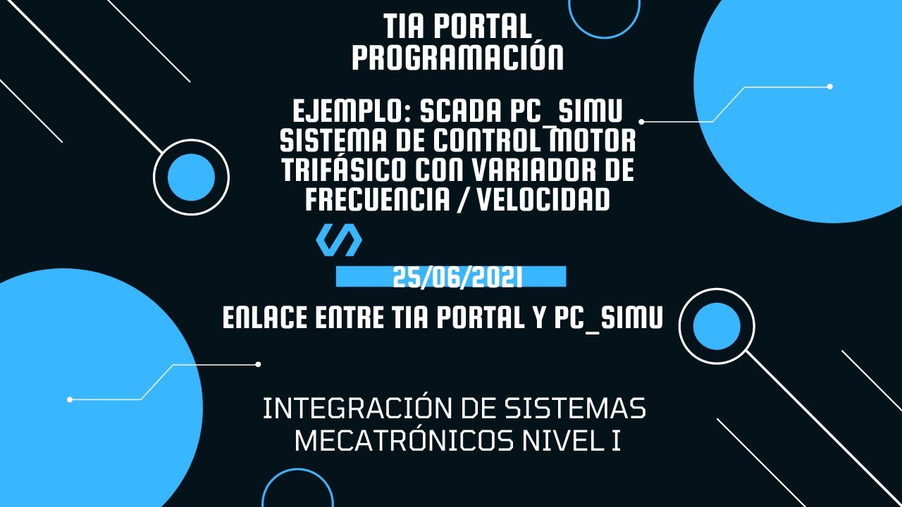 Ejemplo Scada PC_SIMU Sistema de Control Motor Trifásico con Variador de Frecuencia/Velocidad