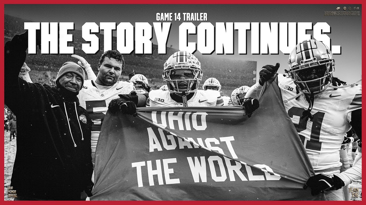 2025 Ohio State Football: 𝗧𝗵𝗲 𝗧𝗿𝗮𝗶𝗹𝗲𝗿 𝗩𝗼𝗹. 𝟭𝟰 𝗧𝗛𝗘 𝗦𝗧𝗢𝗥𝗬 𝗖𝗢𝗡𝗧𝗜𝗡𝗨𝗘𝗦 🍿🔥🎥