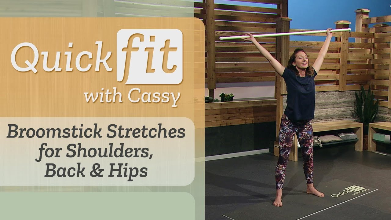Broomstick Stretches for Shoulders, Back & Hips | Quick Fit with Cassy