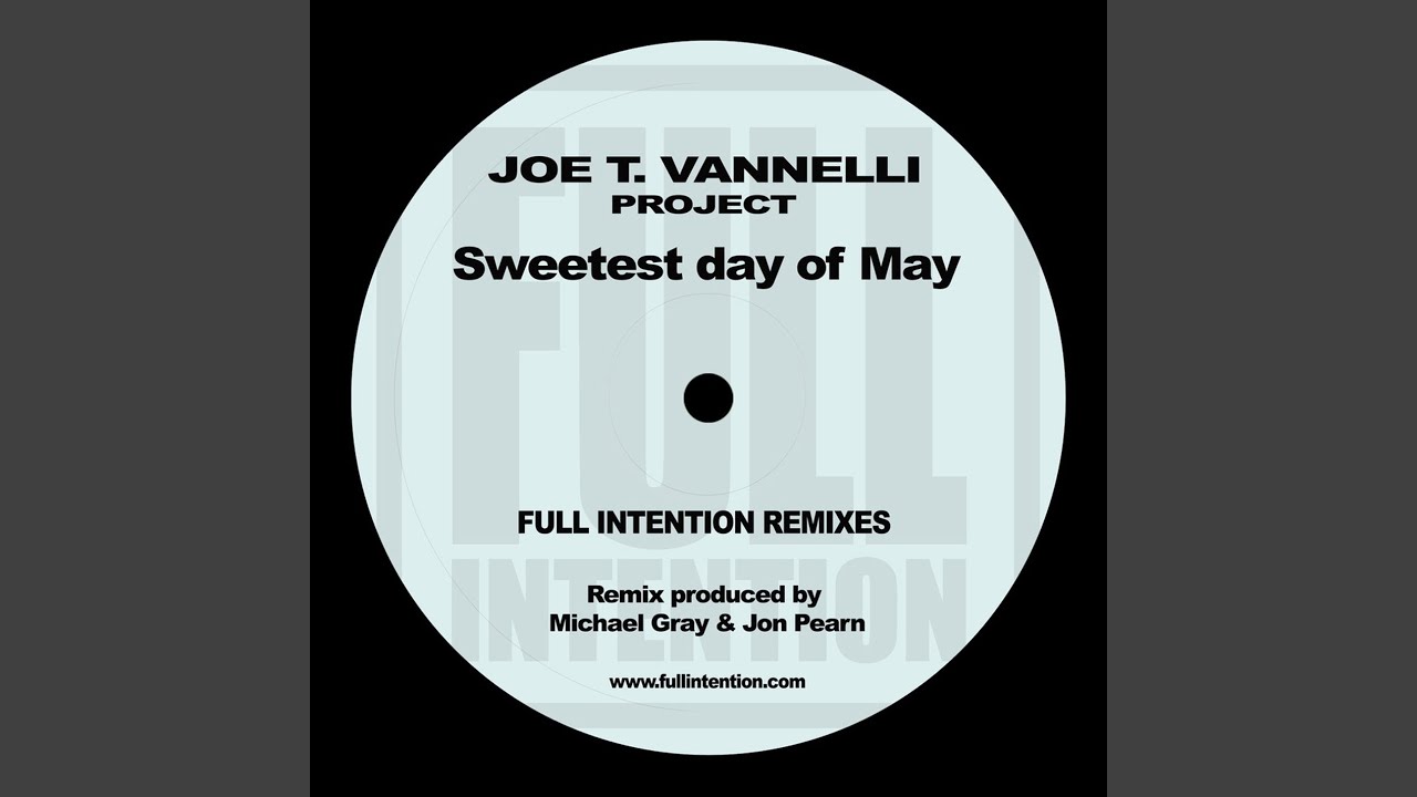 Sweetest Day of May (Full Intention Remix)