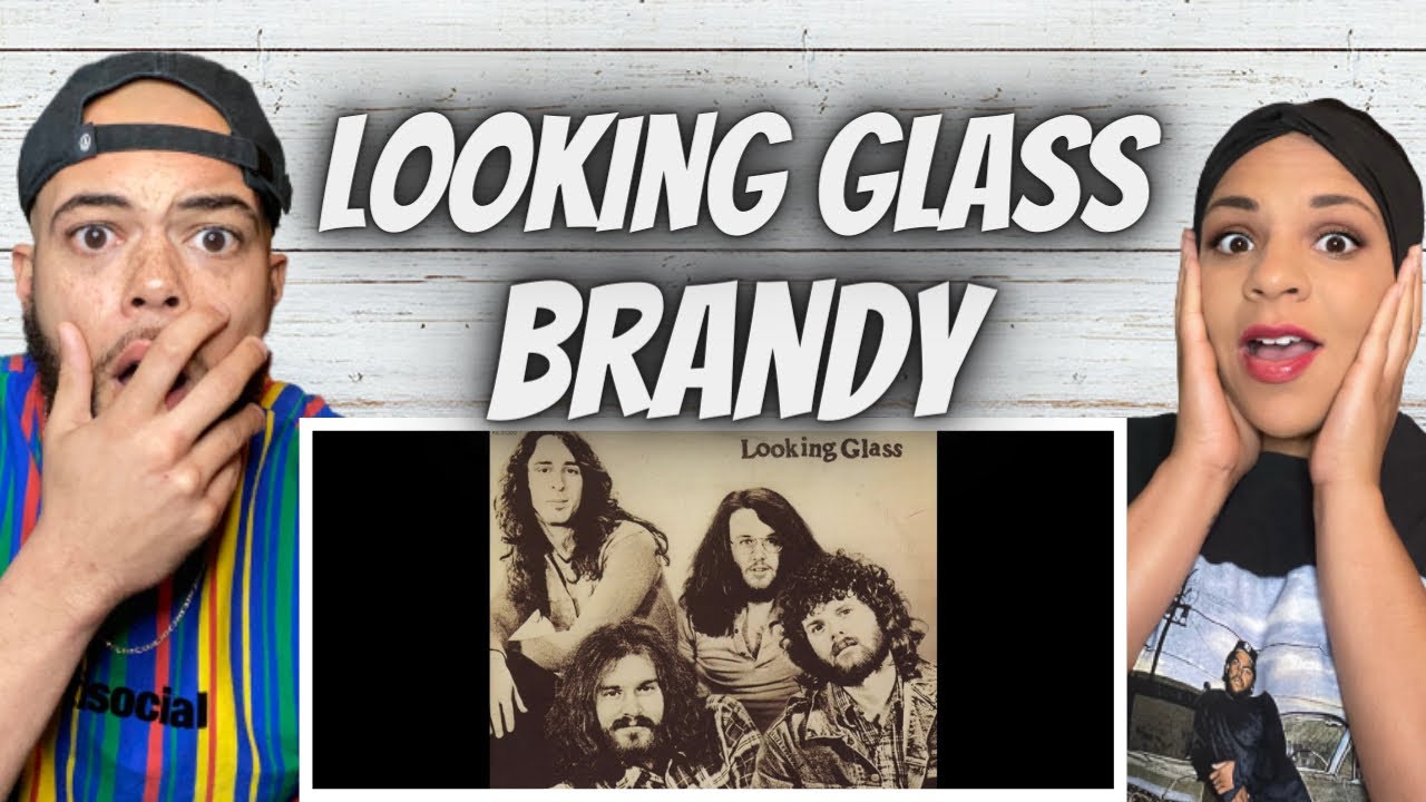 THIS WAS SO GOOD!!.. | FIRST TIME HEARING Looking Glass -  Brandy  Your A Fine girl REACTION