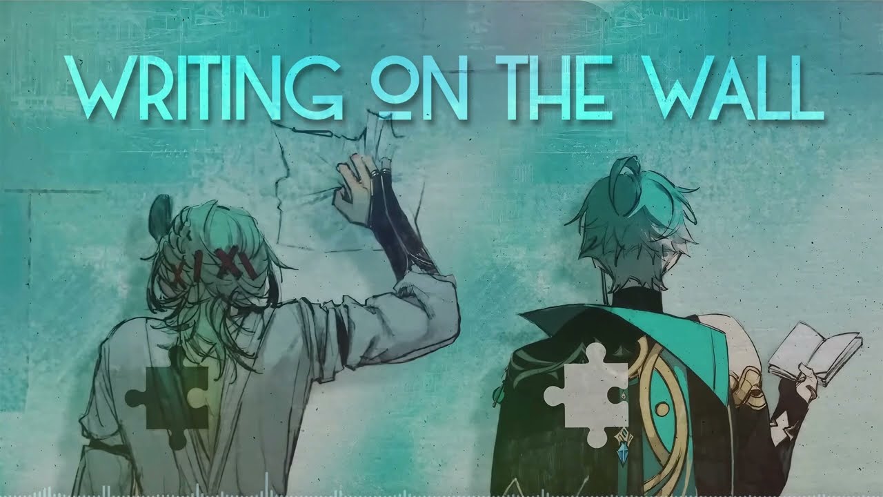 Writing on the Wall - Alhaitham x Kaveh (Pitch Adjusted) // Lyrics