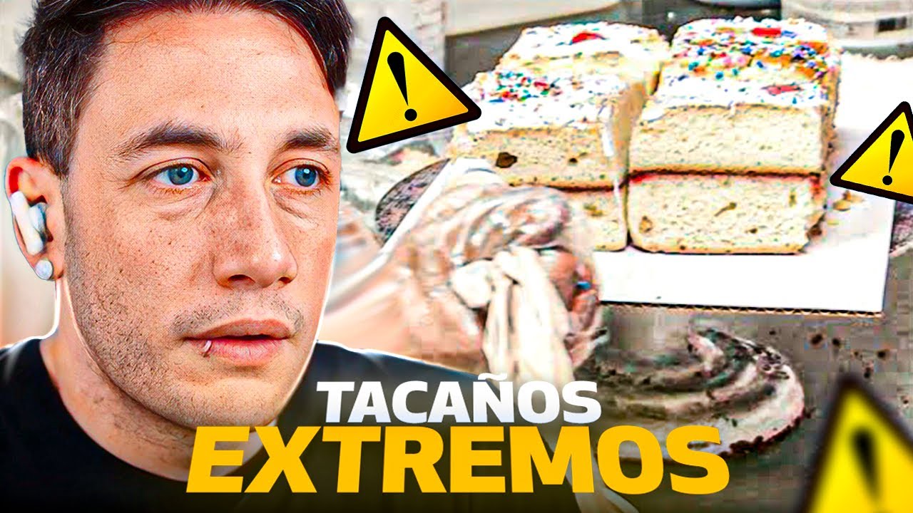 TACAÑOS EXTREMOS