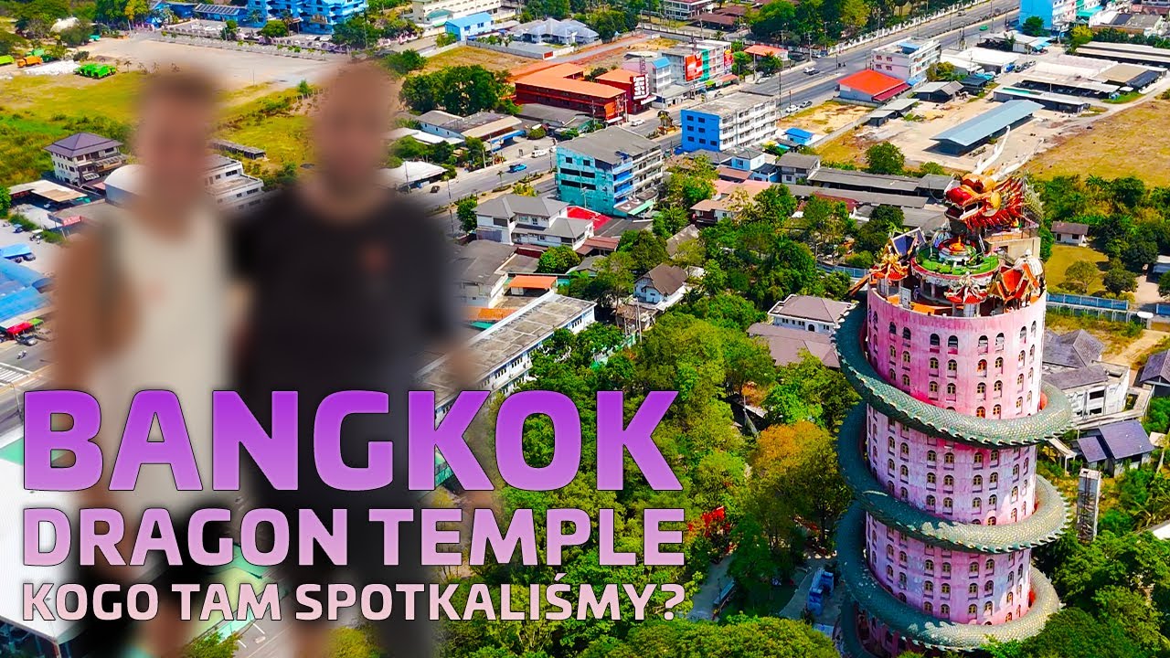 SZOK w Świątyni Smoka! Kogo spotkaliśmy w Bangkoku? 🐉 Test Fast Foodów + Hotel za mniej niż 100 zł!