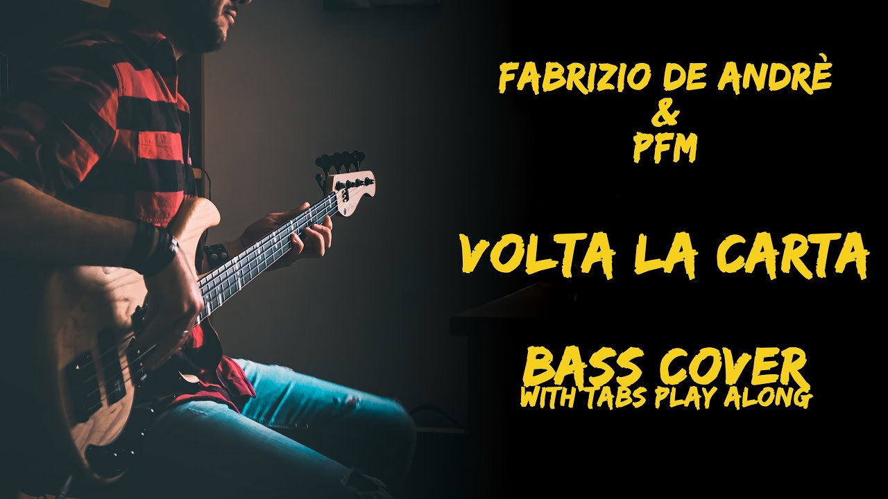 Fabrizio De Andrè - PFM - Volta la Carta (Bass Cover)(With Tabs Play Along)(4K)
