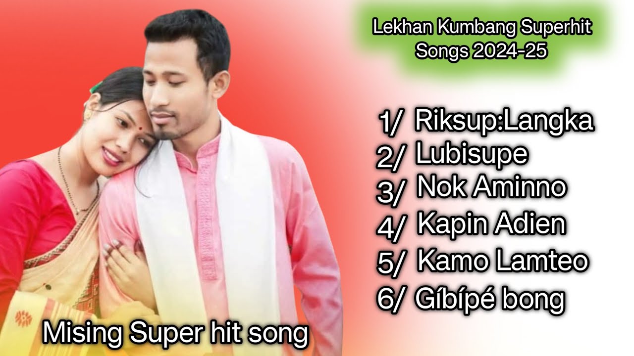 Lekhan kumbang mising superhit song 2024-2025#Gimurpolo10K