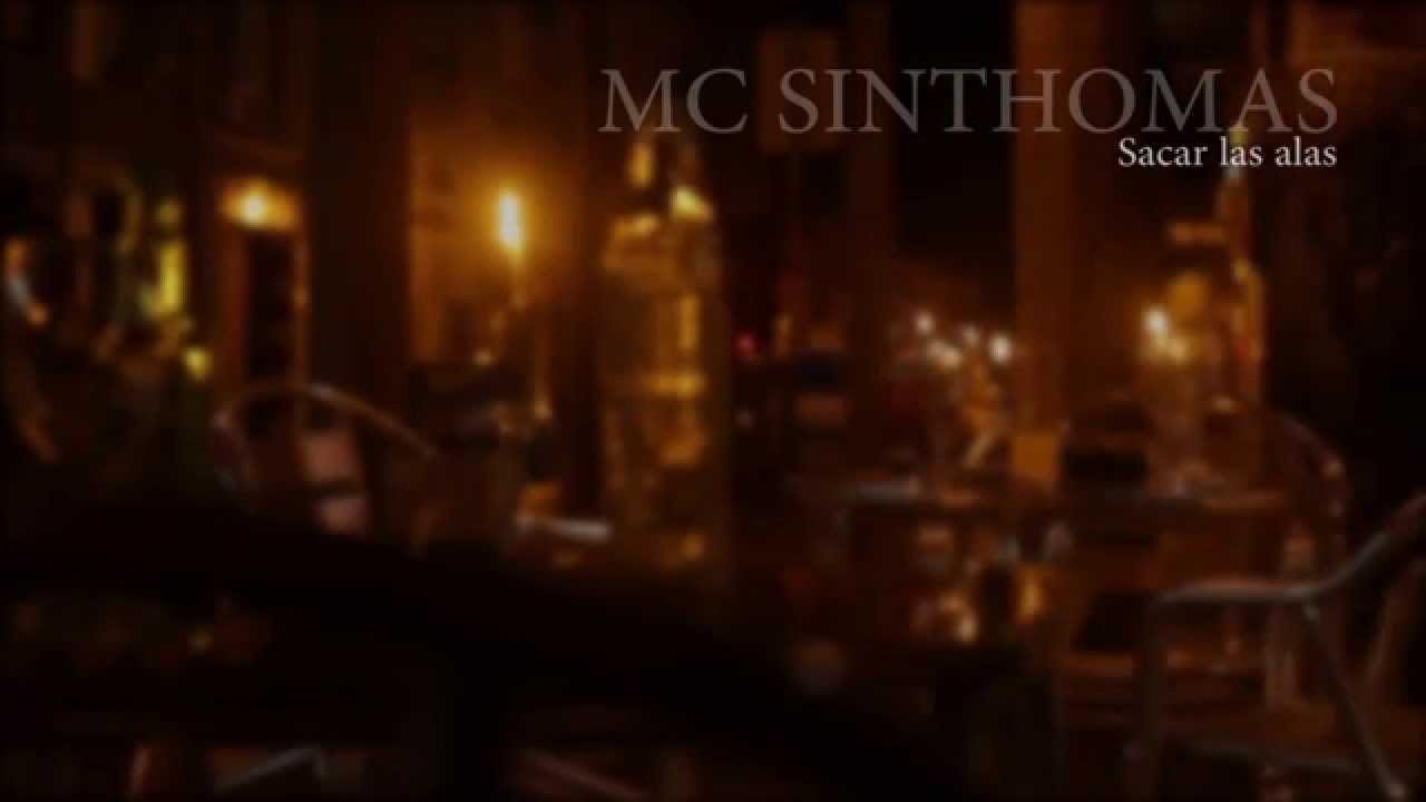 Mc Sinthomas - Sacar las alas (VÍDEO LYRICS TRADUCIDAS)