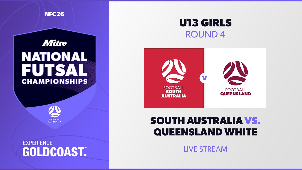 South Australia vs. Queensland White | R4 U13 Girls | 2026 Mitre National Futsal Championships