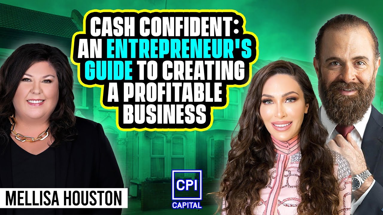 Cash Confident: An Entrepreneur's Guide To Creating A Profitable Business - Melissa Houston