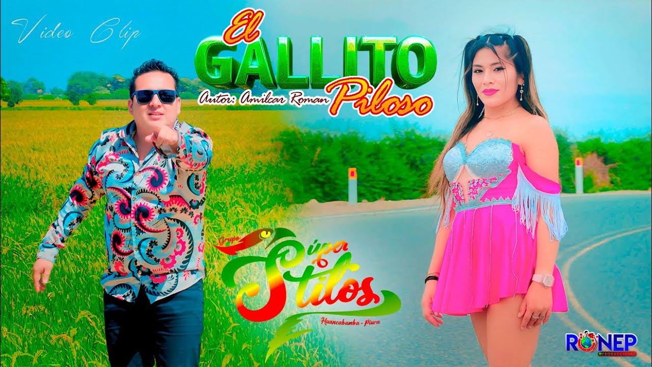 SUPER STILOS - GALLITO PILOSO - VIDEO CLIP