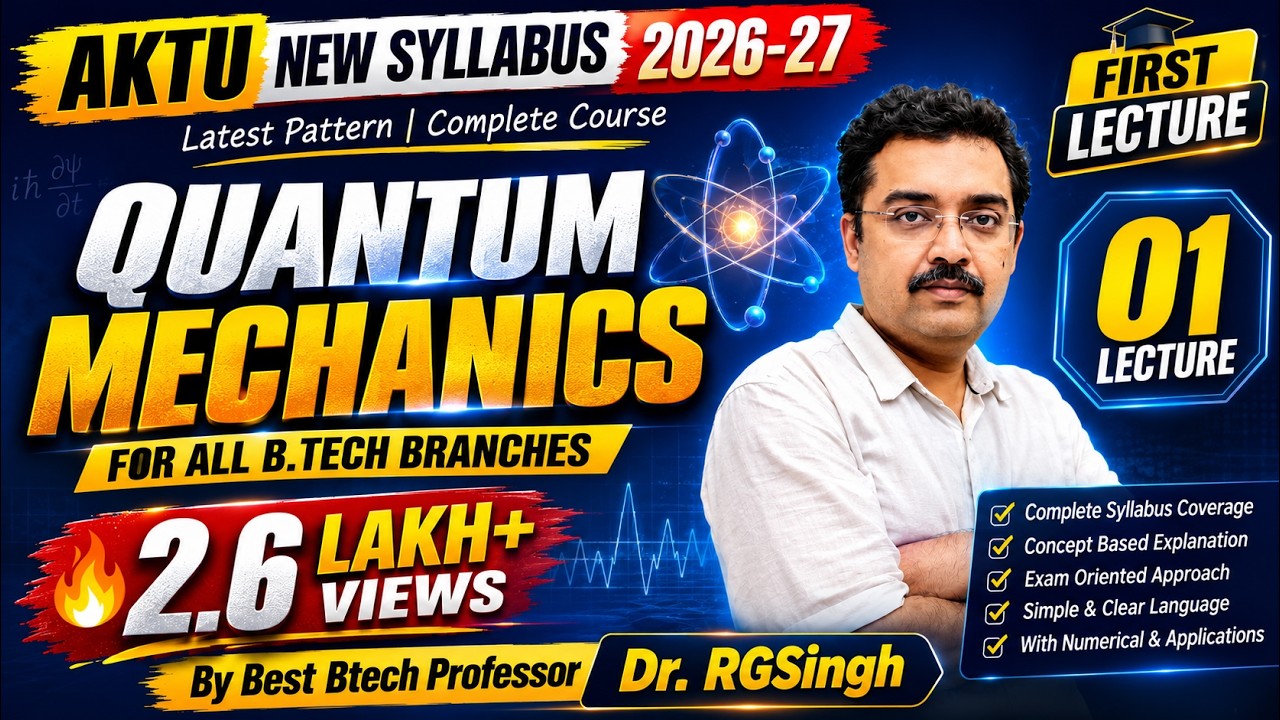 01 AKTU, LPU- Quantum Mechanics/ Quantum physics MMTU, BTU, RGPV, SBPU Physics  II new @rgsclassesLU