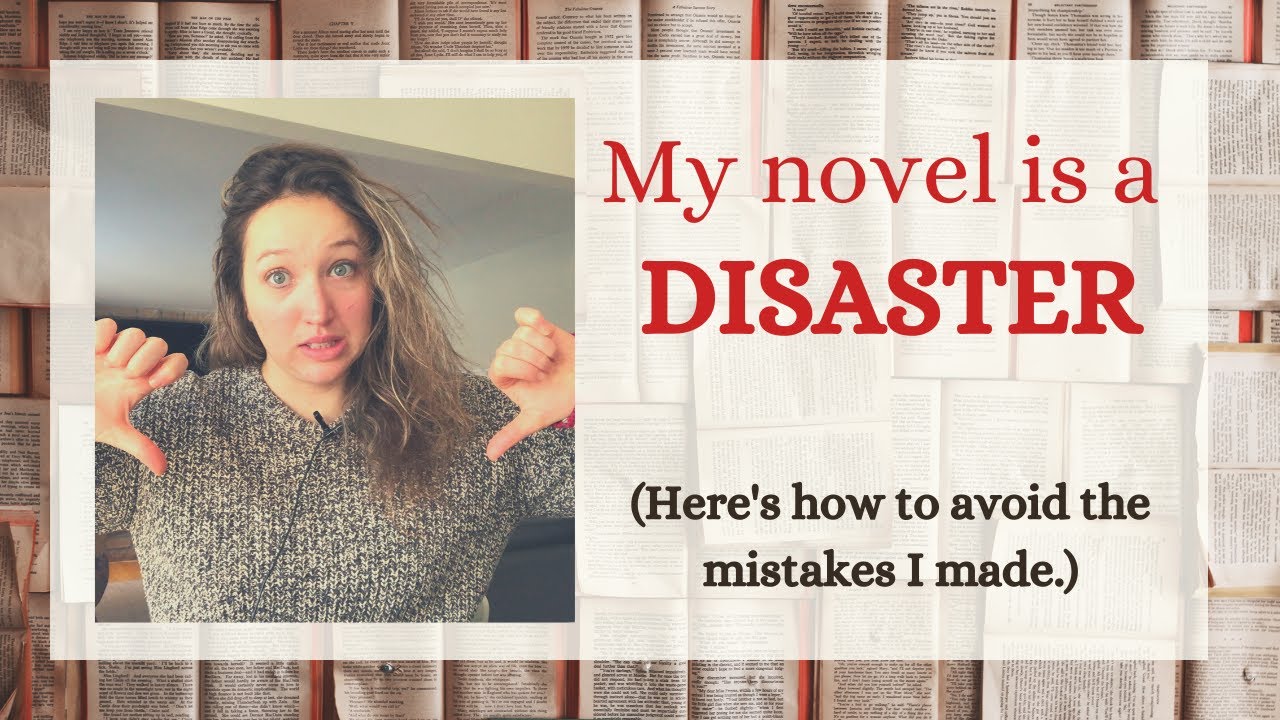 FOUR MAJOR MISTAKES I MADE IN MY NOVEL // Writing mistakes // Amateur Writer Issues