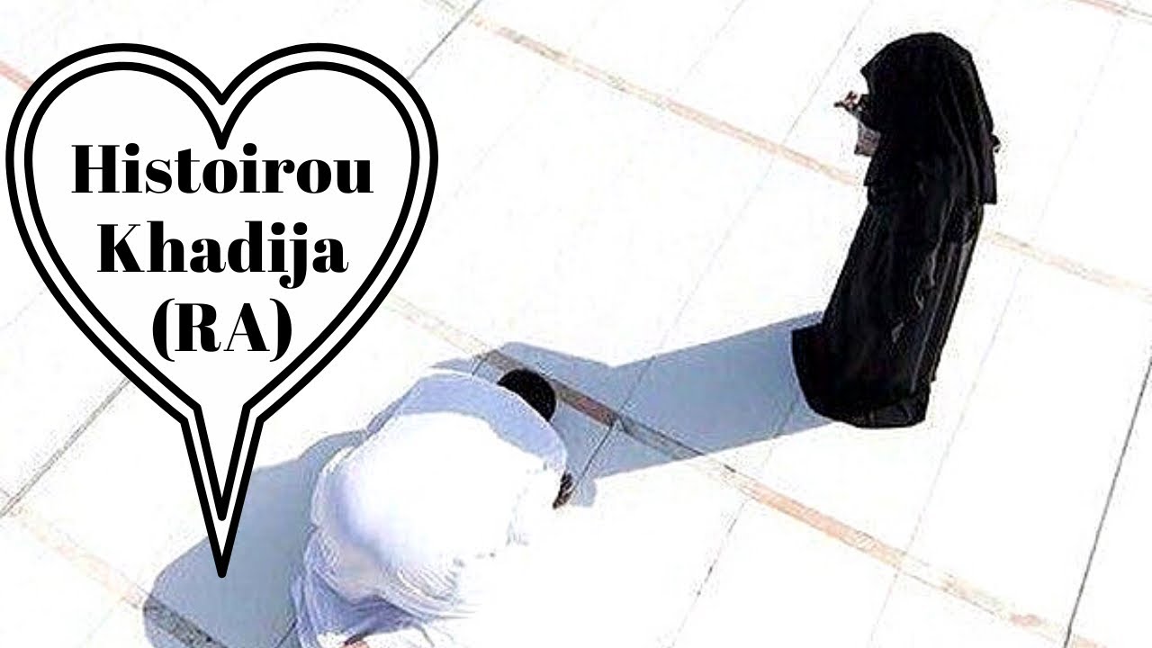 Histoirou Yaye Khadija (RA) Ki Gneuka Geum Islam