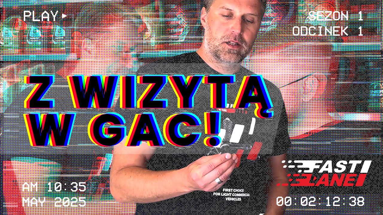 FAST dostarcza, GAC dowozi - z wizyta w Grupa Auto Części w Szczecinie - FAST LANE