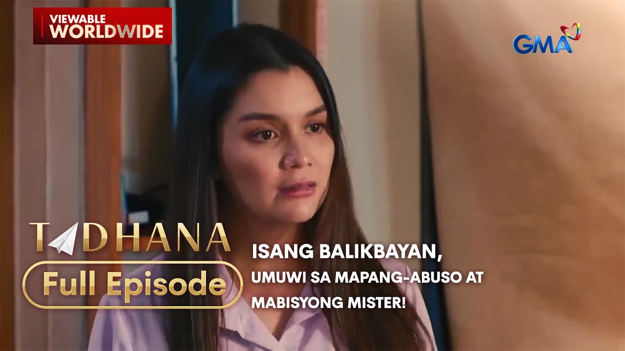 Isang balikbayan, umuwi sa mapang-abuso at mabisyong mister! (Full Episode) | Tadhana