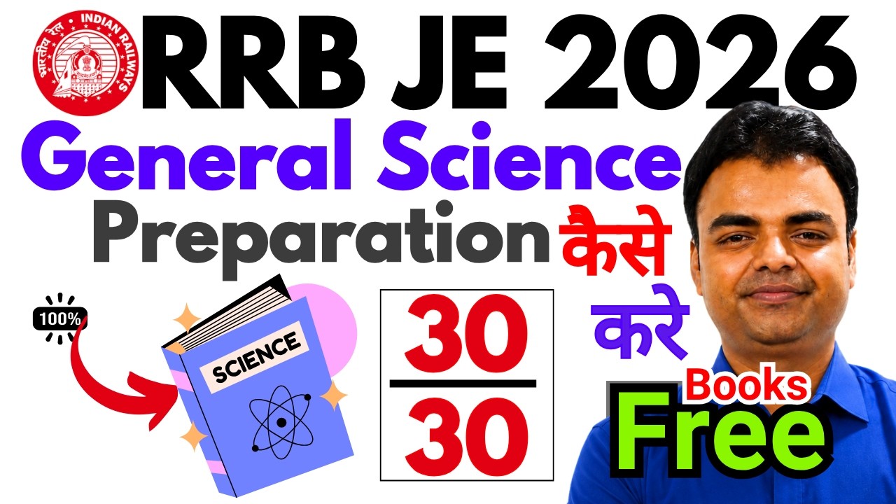 RRB JE 2026 CBT 1 Preparation Strategy for General Science, Free Books for General Science
