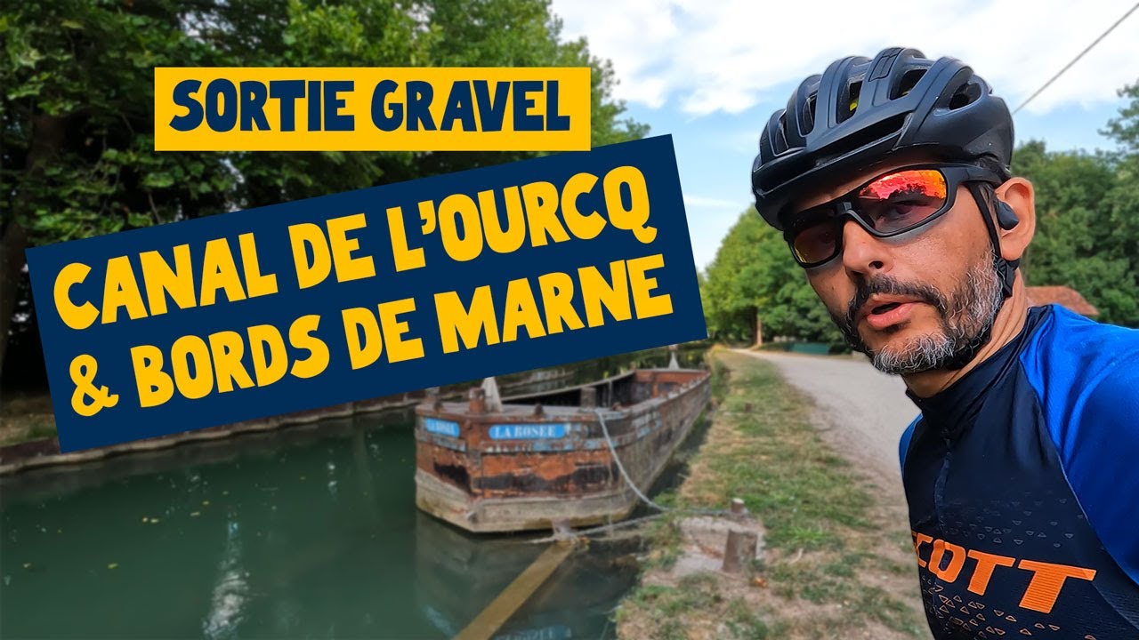 Sortie en Vélo Gravel |  Le Canal de l'Ourcq et les Bords de Marne