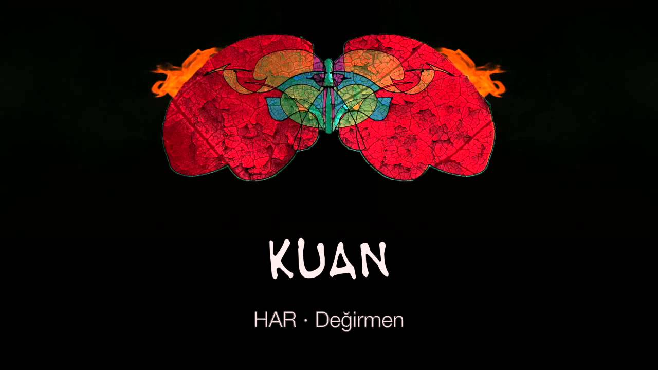 KUAN &middot; Değirmen