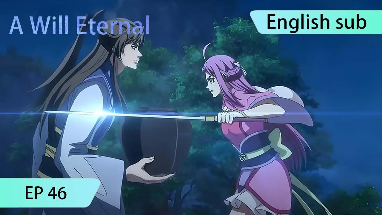 ENG SUB | A Will Eternal [EP46]