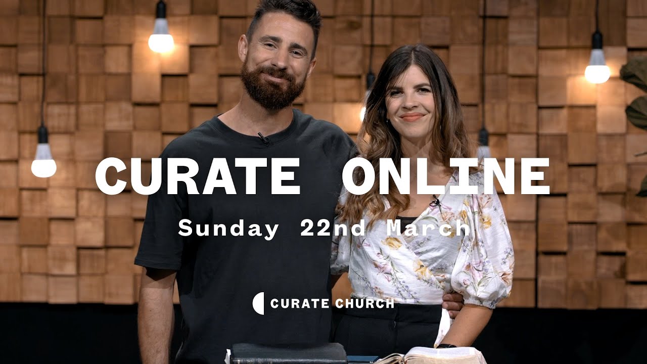 Curate Online - Sunday 22nd March
