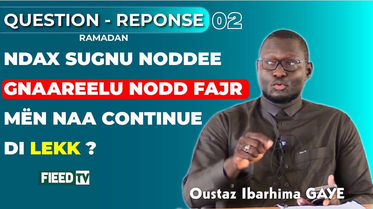 Oustaz Ibrahima GAYE : Est-ce que je peux continuer à manger après le deuxième appel à la prière ?