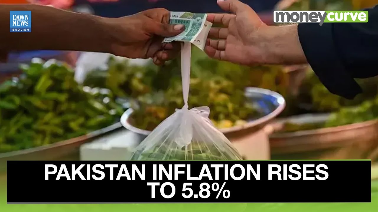 Pakistan Inflation Rises to 5.8% in January | What It Means | Economy News | Dawn News English