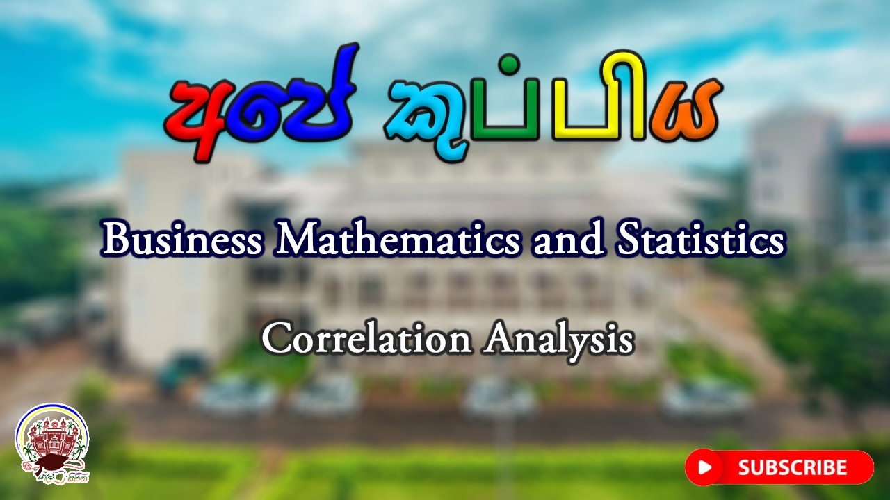 1.1 B.Com | Correlation Analysis (Business Mathematics and Statistics) [ Sinhala ]
