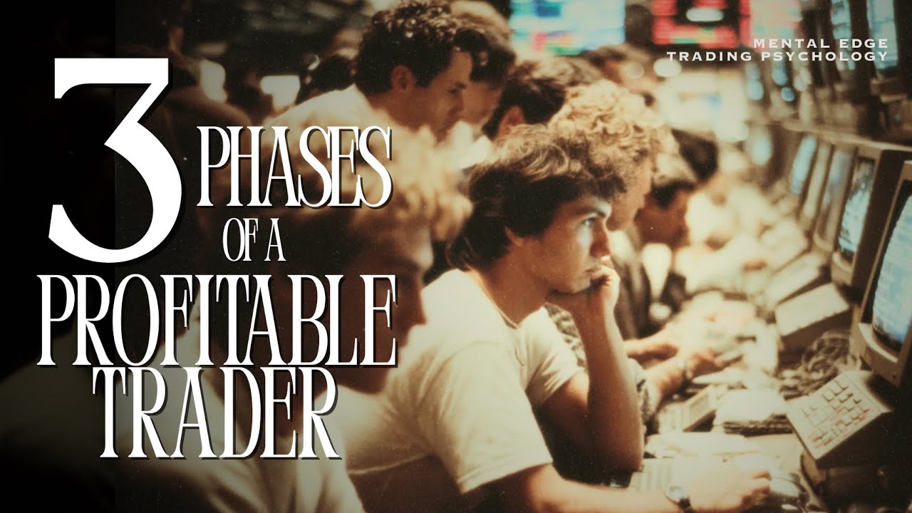 The 3 Phases Every Profitable Trader Had to Pass
