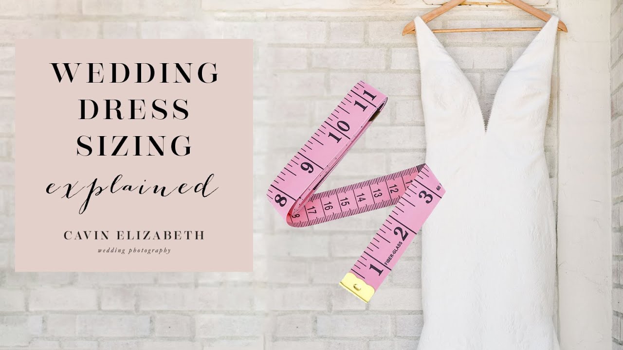Wedding Dress Sizing: Bridal Size, Sample Size, and Alterations