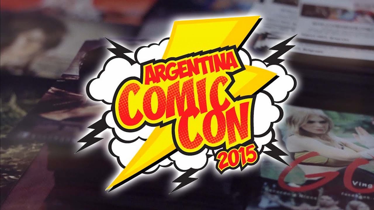 Argentina Comic-con 2015 (resumen)