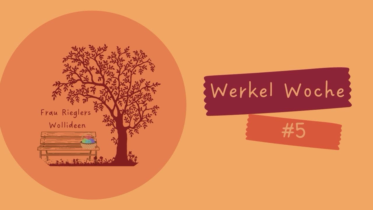 Werkel Woche #5 #häkeln #stricken #wollefärben #nähen