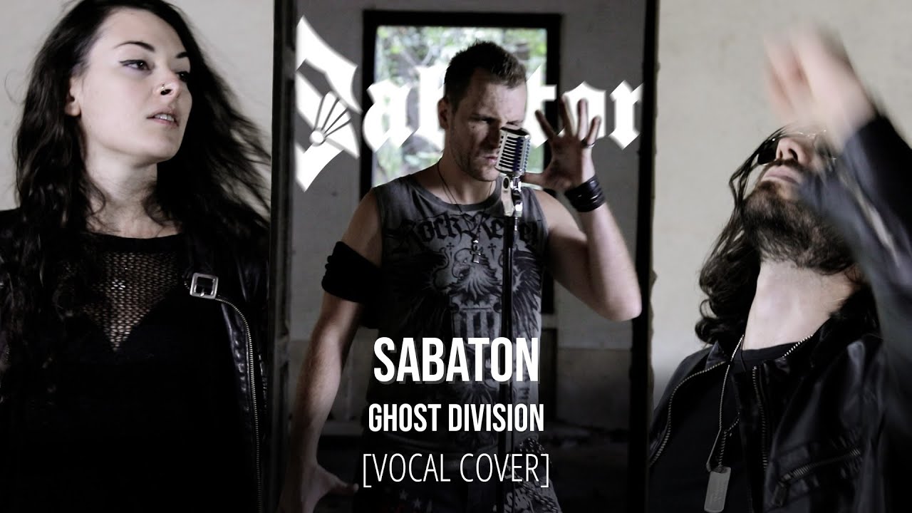 Sabaton - Ghost Division [VOCAL COVER - Luke Frozen, feat. Lorenzo D'Agnano & Clarissa Giordani]